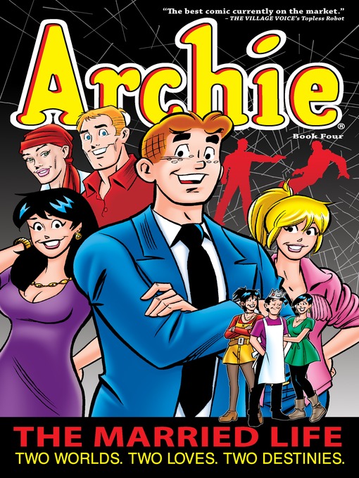 Title details for Archie: The Married Life, Book 4 by Paul Kupperberg - Available